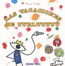Las Vacaciones De Turlututu