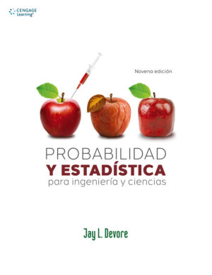 PROBABILIDAD Y ESTADISTICA PARA ING Y CIENCIAS 9NA EDICION