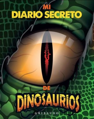Mi Diario Secreto De Dinosaurios