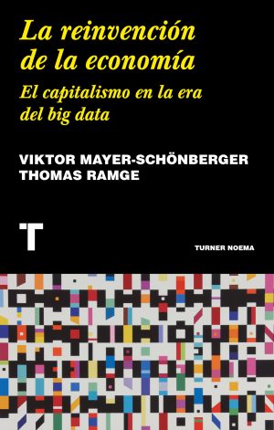 La Reinvencion De La Economia