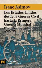Los Estados Unidos Desde La Guerra Civil Hasta La Primera Guerra Mundial