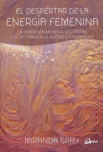 El Despertar De La Energia Femenina