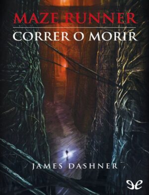 MAZE RUNNER - CORRER O MORIR