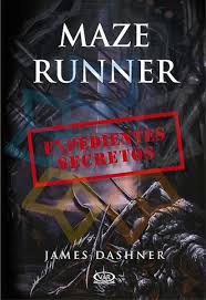 MAZE RUNNER - EXPEDIENTES SECRETOS