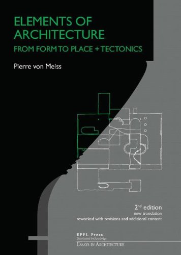 Elements Of Architecture: From Form To Place