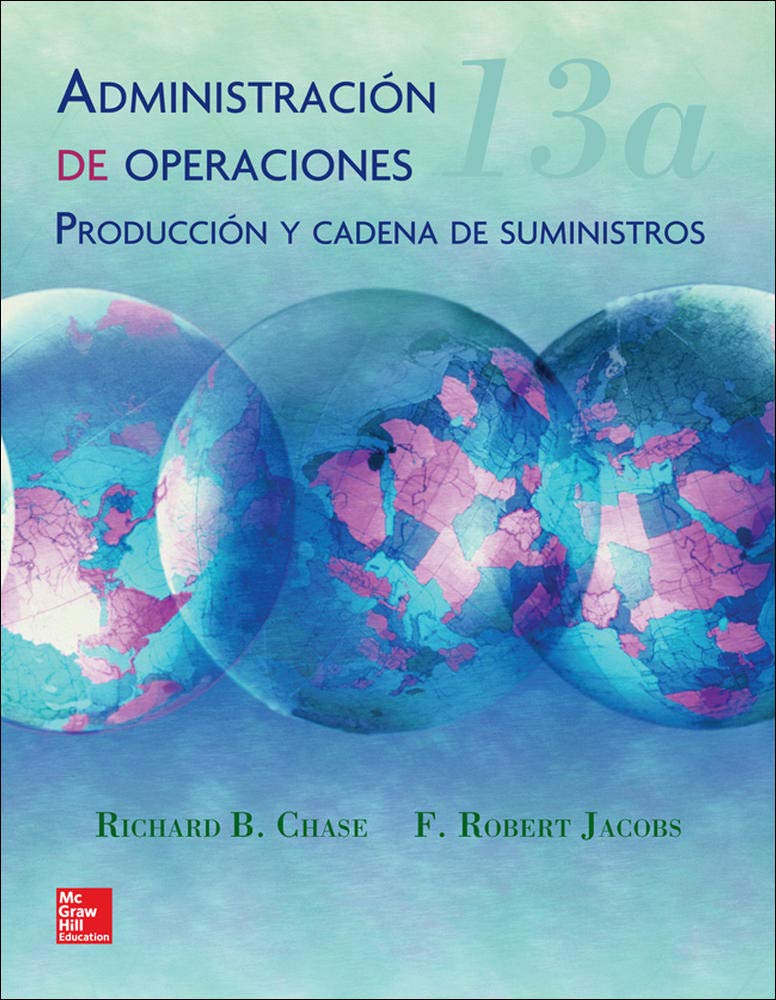 Administracion De Operaciones, Produccion Y Cadena De Suministros 13 Edi