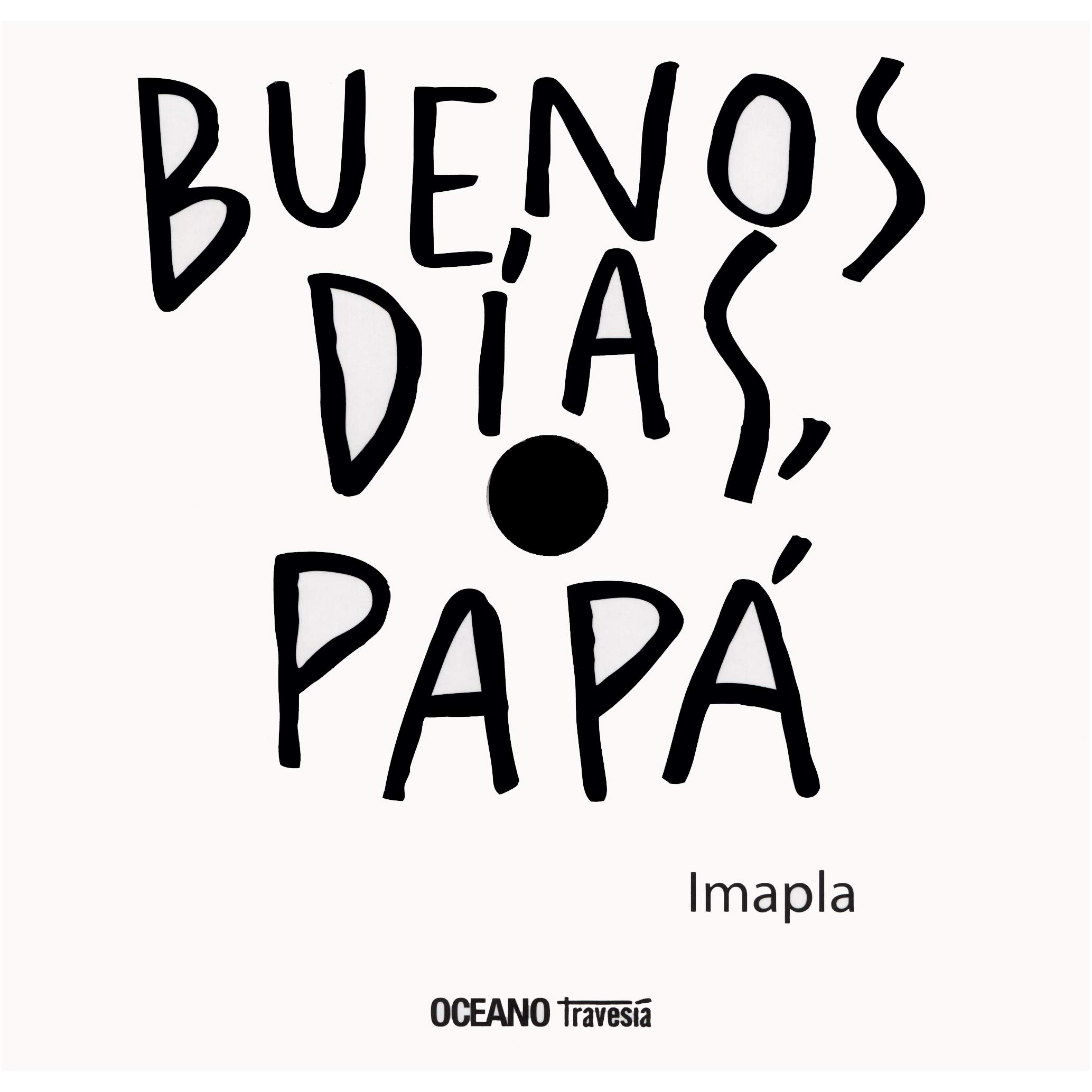 Buenos Dias. Papa
