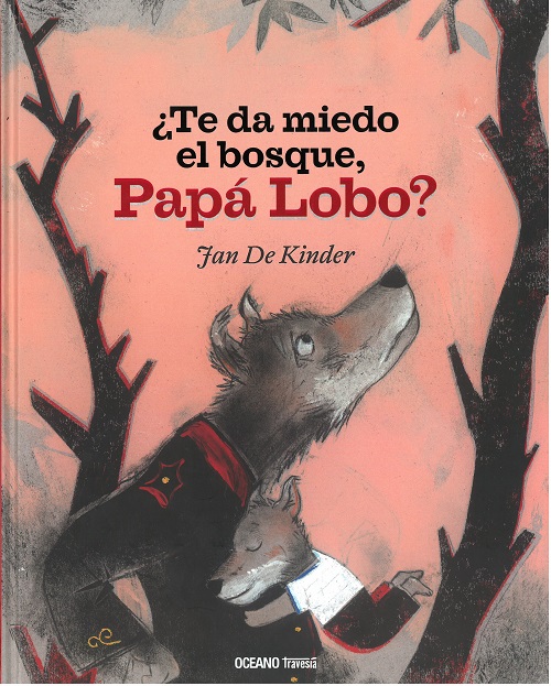Te Da Miedo El Bosque,Papa Lobo?