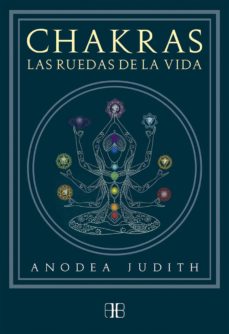 Chakras Las Ruedas De La Vida