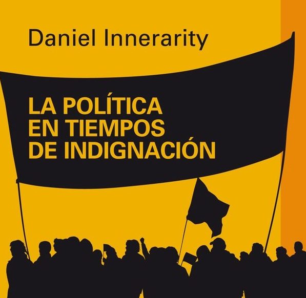 La Politica En Tiempos De Indignacion
