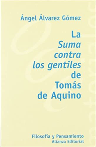 La Suma Contra Los Gentiles De Tomas De Aquino