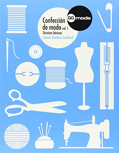 Confeccion De Moda Vol.1 Tecnicas Basicas 1T