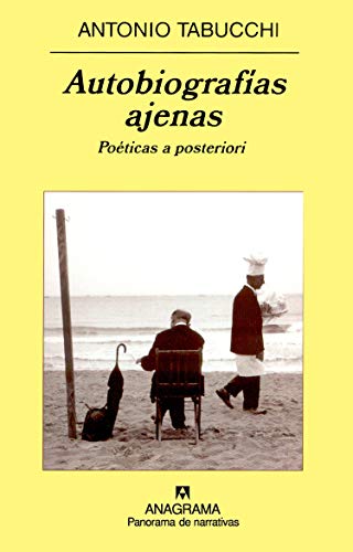 Autobiografias Ajenas: Poeticas A Posteriori