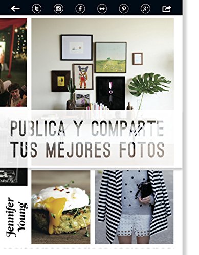 Publica Y Comparte Tus Mejores Fotos
