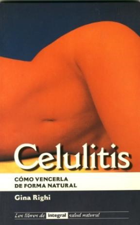 Celulitis Como Vencerla De Forma Natural