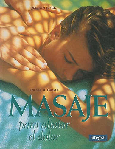 Paso A Paso Masaje Para Aliviar El Dolor