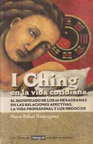 I Ching En La Vida Cotidiana