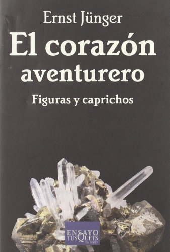 El Corazon Aventurero Figuras Y Caprichos