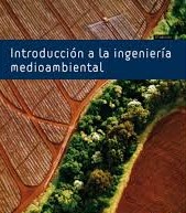 Introduccin A La Ingenieria Medioambiental 3 Edi