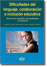 DIFICULTADES DEL LENGUAJE, COLABORACION E INCLUSION EDUCATIVA