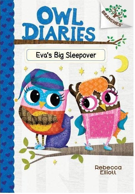 Owl Diaries-Eva's Big Sleepover