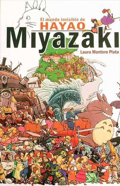 El Mundo Invisible De Hayao Miyazaki