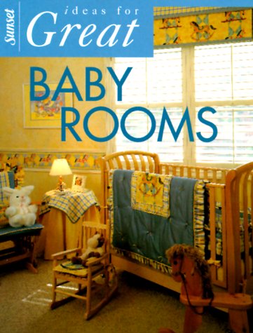 Ideas For Great Baby Rooms 9780376010469