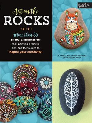 Art On The Rocks: More Than 35 Colorful & Contemporary Rock