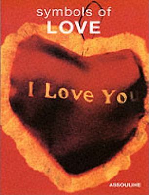 Symbols Of Love (French Edition)