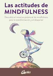 Las Actitudes De Mindfulness
