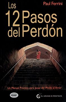 Los 12 Pasos Del Perdon