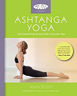 Ashtanga Yoga: Curso Completo Para La Practica Del Yoga Dinamico