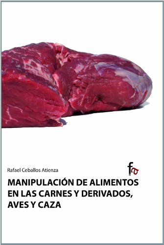 Manipulacion De Alimentos En Las Carnes Y Derivados Aves Y Caza