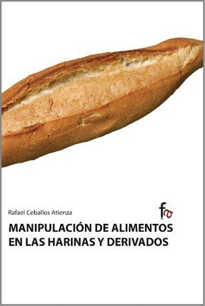 Manipulacion De Alimentos En Las Harinas Y Derivados