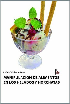 Manipulacion De Alimentos En Los Helados Y Horchatas