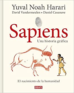 Sapiens Una Historia Grafica Vol 1 El Naciemiento De La Humanidad