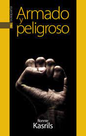 Armado Y Peligroso