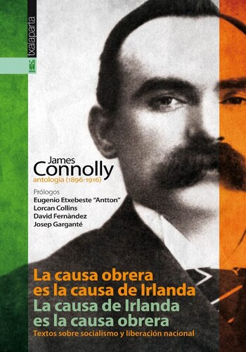 La Causa Obrera Es La Causa De Irlanda La Causa De Irlanda Es La Causa Obrera