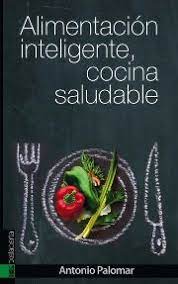 Alimentacion Inteligente Cocina Saludable