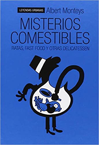 Misterios Comestibles Ratas Fast Food Y Otras Delicatessen