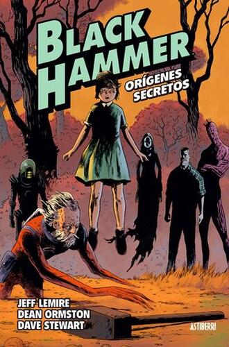 Black Hammer 01 Origenes Secretos
