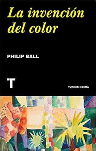 La Invencion Del Color