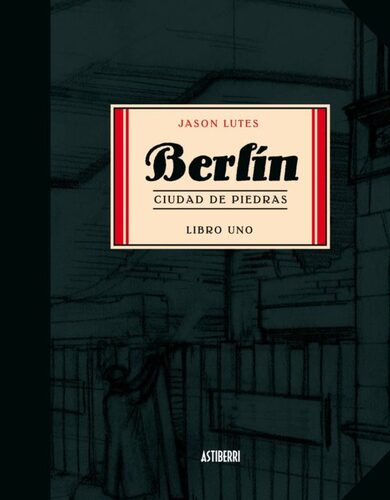 Berlin Ciudad De Piedras Vol 1