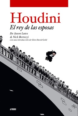 Houdini El Rey De Las Esposas