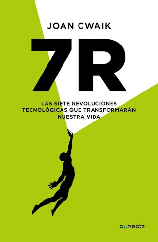 7R - Las Siete Revoluciones Tecnologicas