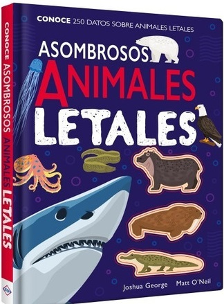 Asombrosos Animales Letales