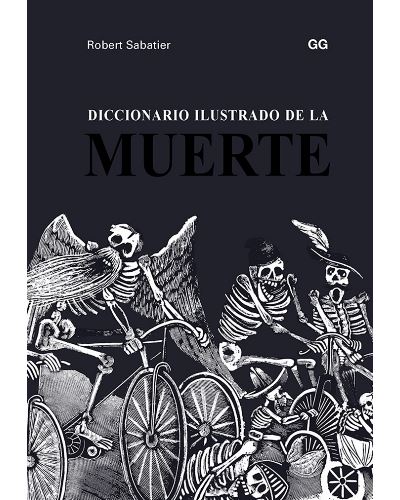 Diccionario Ilustrado De La Muerte.