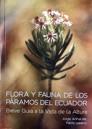 Flora Y Fauna De Los Paramos Del Ecuador