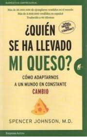 QUIEN SE HA LLEVADO MI QUESO?