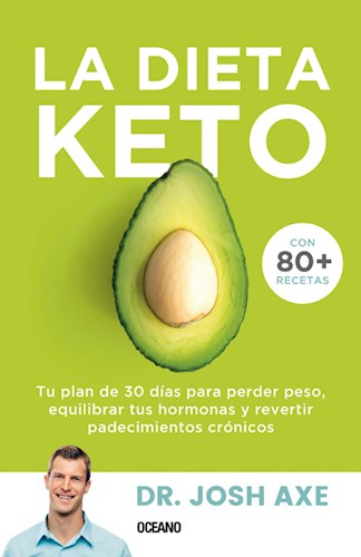 La Dieta Keto - Con Mas De 80 Recetas